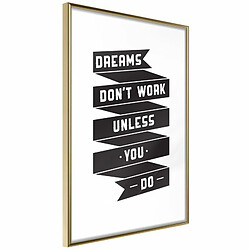 Paris Prix Affiche Murale Encadrée Dreams Don't Come True on Their Own II 20 x 30 cm Or