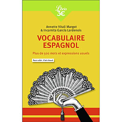 Vocabulaire espagnol : plus de 500 mots et expressions usuels