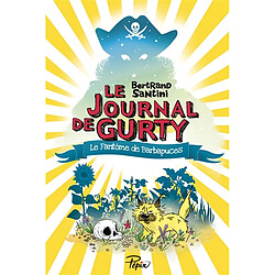 Le journal de Gurty. Vol. 7. Le fantôme de Barbapuces