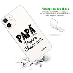 Avis Coque iPhone 12 mini souple transparente Papa c'est mon prince charmant Motif Ecriture Tendance Evetane