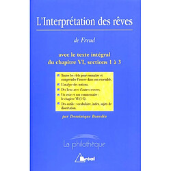 L'interprétation des rêves, Sigmund Freud : avec le texte du chapitre VI, sections 1,2, et 3 - Occasion