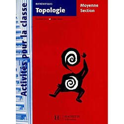 Topologie, moyenne section : mathématiques - Occasion