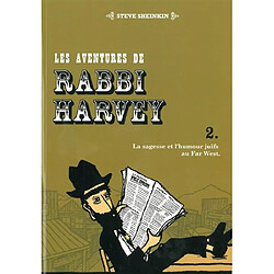 Les aventures de Rabbi Harvey : la sagesse et l'humour juifs au Far West. Vol. 2 - Occasion