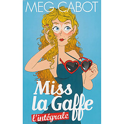 Miss la gaffe : l'intégrale