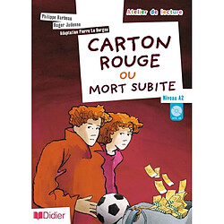 Carton rouge ou mort subite : niveau A2 - Occasion