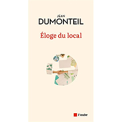 Eloge du local - Occasion