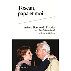 Toscan, papa et moi