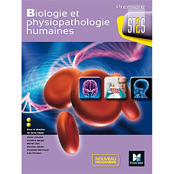 Biologie et physiopathologie humaines, première ST2S : livre de l'élève - Occasion