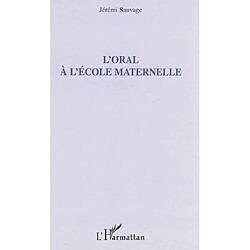 L'oral à l'école maternelle - Occasion