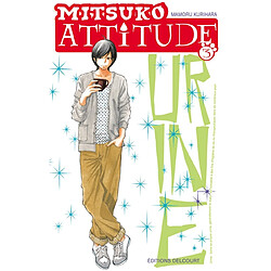 Mitsuko attitude. Vol. 3. Urine