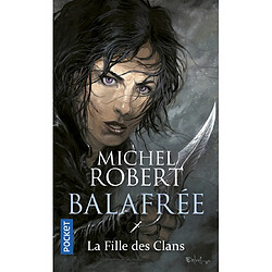 La fille des clans. Vol. 1. Balafrée - Occasion