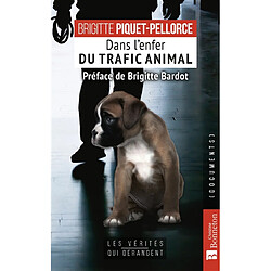 Dans l'enfer du trafic animal - Occasion