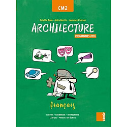 Archilecture, français CM2 : programmes 2016 - Occasion