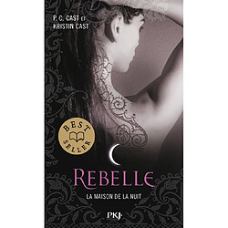 La maison de la nuit. Vol. 4. Rebelle - Occasion