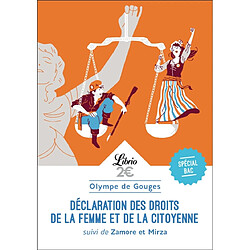 Déclaration des droits de la femme et de la citoyenne : spécial bac : texte intégral. Zamore et Mirza ou L'esclavage des Noirs - Occasion