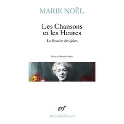 Les Chansons et les heures. Rosaire des joies - Occasion