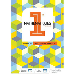 Mathématiques, 1re spécialité : programme 2019