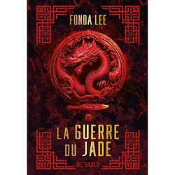 Les Os émeraude. Vol. 2. La guerre de jade