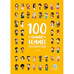 100 grandes femmes de l'histoire