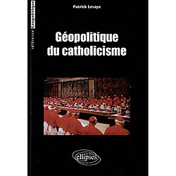 Géopolitique du catholicisme - Occasion