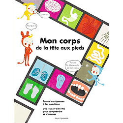 Mon corps : de la tête aux pieds