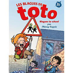 Les blagues de Toto. Vol. 16. Blagues to school - Occasion