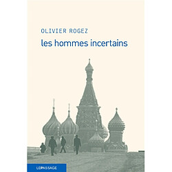 Les hommes incertains - Occasion