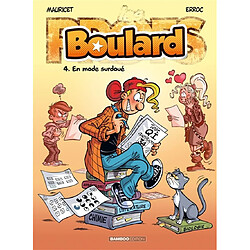 Boulard. Vol. 4. En mode surdoué