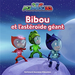 Pyjamasques. Vol. 28. Bibou et l'astéroïde géant - Occasion