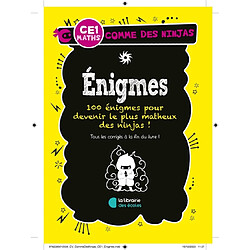 Enigmes CE1, maths : plus de 75 énigmes pour devenir le plus astucieux des ninjas !