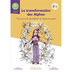 La transformation des Alphas : indispensable GS, CP - Occasion