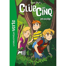 Le club des Cinq. Vol. 8. Le club des Cinq pris au piège - Occasion