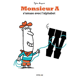 Monsieur A s'amuse avec l'alphabet - Occasion