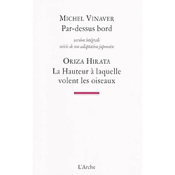 Par-dessus bord : version intégrale. La hauteur à laquelle volent les oiseaux - Occasion