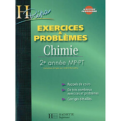 Chimie 2e année MP-PT : exercices et problèmes : rappels de cours, de très nombreux exercices et problèmes, corrigés détaillés - Occasion