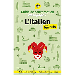 L'italien pour les nuls en voyage ! : guide de conversation