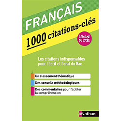 Français : 1.000 citations-clés : réforme du lycée