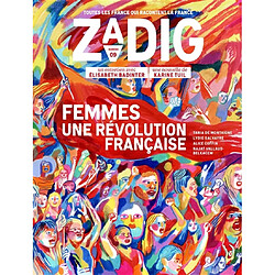 Zadig : toutes les France qui racontent la France, n° 9. Femmes, une révolution française