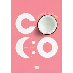 Coco : lait de coco, eau de coco...