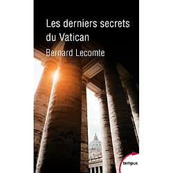 Les derniers secrets du Vatican