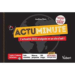 Actuminute : l'actualité 2022 analysée en un clin d'oeil ! : concours, examens & entretiens 2023 - Occasion