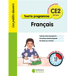 Français CE2, 8-9 ans : tout le programme : 60 séances de 20 minutes