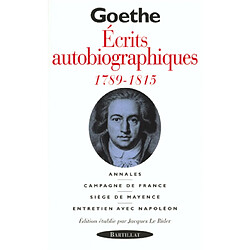 Ecrits autobiographiques : 1789-1815 - Occasion