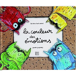 La couleur des émotions : un livre tout animé