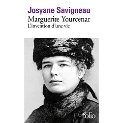 Marguerite Yourcenar : l'invention d'une vie - Occasion