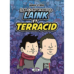 Les aventures de Laink & Terracid