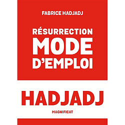 Résurrection mode d'emploi