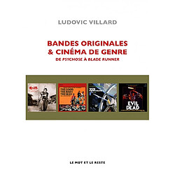 Bandes originales & cinéma de genre : de Psychose à Blade runner