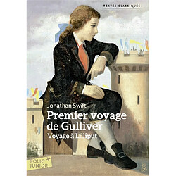 Premier voyage de Gulliver : voyage à Lilliput