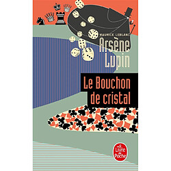 Arsène Lupin. Le bouchon de cristal - Occasion